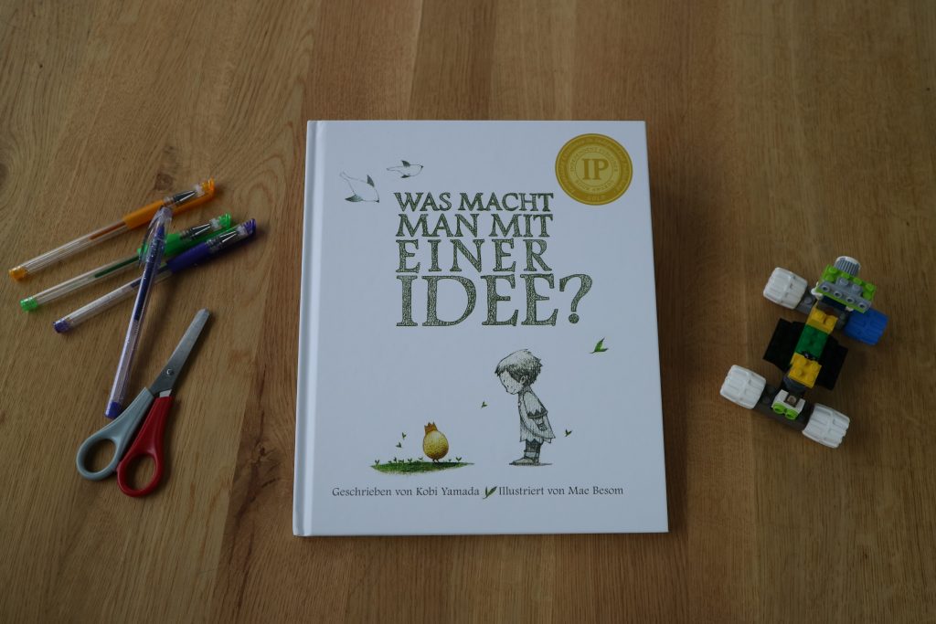 Das Kinderbuch "Was macht man mit einer Idee?" 